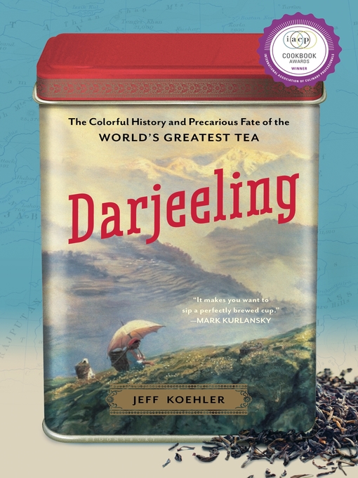 Title details for Darjeeling by Jeff Koehler - Available
